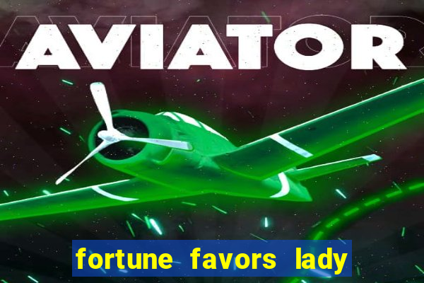 fortune favors lady nikuko legendado